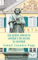 Los Genios Adoran La Soledad Y Los Necios La Sociedad 1499575238 Book Cover