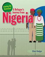 A Refugee's Journey from Nigeria 0778746887 Book Cover