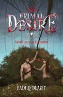 Primal Desire 1961703173 Book Cover