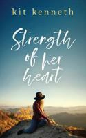 Strength of Her Heart 0578457393 Book Cover