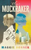 The Muckraker 1955743665 Book Cover