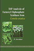 Snp Analysis of Farnesyl Diphosphate Synthase from Centella Asiatica 1365730085 Book Cover