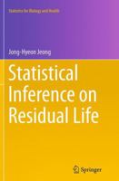 Statistical Inference on Residual Life 1493942530 Book Cover