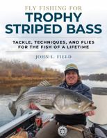 Trophy Striped Bass on the Fly 0811736563 Book Cover