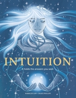 Intuition: It holds the answers you seek 1991179715 Book Cover
