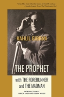 The Prophet with The Forerunner and The Madman 1733561609 Book Cover