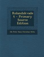 Rolandskvadet 1144218721 Book Cover