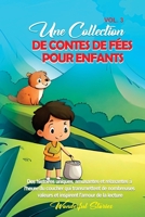 Une collection de contes de fées pour enfants. (Vol.3): Des histoires uniques, amusantes et relaxantes à l'heure du coucher qui transmettent de ... l'amour de la lecture. (French Edition) B0CQTR3DPX Book Cover