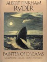 Albert Pinkham Ryder (Library of American Art) 0810915995 Book Cover