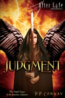 Judgment: The Angel Sagas & the Journey of James B08QRYXX1Y Book Cover