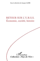 Retour sur l'URSS: Economie, société, histoire 2738455018 Book Cover