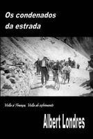 Os Condenados da Estrada: Volta à França, Volta de Sofrimento 172506779X Book Cover