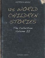 125 World Children Stories: The Collection 0992828201 Book Cover