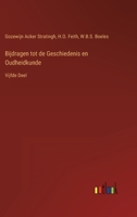 Bijdragen tot de Geschiedenis en Oudheidkunde: Vijfde Deel 3368203827 Book Cover