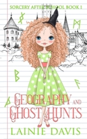 Geography and Ghost Hunts B0CFH8TN12 Book Cover