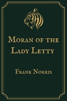 Moran of the Lady Letty 1515250091 Book Cover