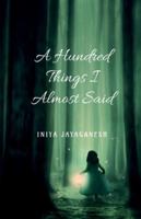 A Hundred Things I Almost Said B0G3TW5SN2 Book Cover
