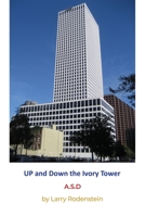 Up and Down the Ivory Tower B0CKKPSXB9 Book Cover