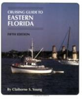 Cruising Guide to Eastern Florida 1589802551 Book Cover