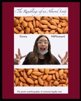 The Ramblings of an Almond Lady: The poetic autobiography of someone legally nuts (1) B0CGTWJW7B Book Cover
