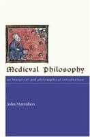 Medieval Philosophy: An Historical and Philosophical Introduction 041528113X Book Cover