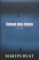 Enfant des rêves (Spiritualité Et Spiritisme) 2957707403 Book Cover