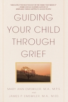 Guiding Your Child Through Grief 0553380257 Book Cover