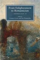 From Enlightenment to Romanticism: Anthology II 0719066735 Book Cover