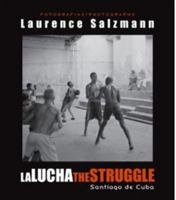 La Lucha / The Struggle 0960392459 Book Cover