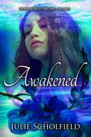 Awakened: Otherworld Origins Book 1 0998372919 Book Cover