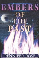 Embers of the Past B0GM9DX521 Book Cover