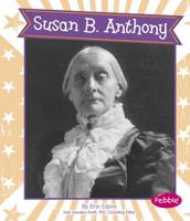 Susan B. Anthony 1620658658 Book Cover