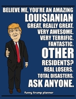 Funny Trump Planner: Funny Planner for Louisianian (Conservative Trump Gift) 169905309X Book Cover