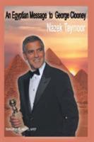 An Egyptian Message to George Clooney 1631358286 Book Cover