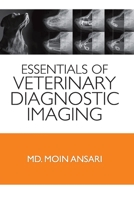 Essentials of Veterinary Diagnostic Imaging 8119103971 Book Cover