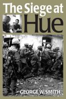 The Siege at Hue 0804119465 Book Cover