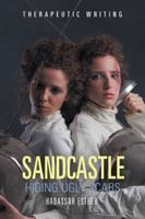 Sandcastle: Hiding Ugly Scars 1728382556 Book Cover