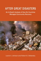 After Great Disasters: An In-Depth Analysis of How Six Countries Managed Community Recovery 1558443312 Book Cover