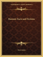 Masonic Facts and Fictions 0766130258 Book Cover