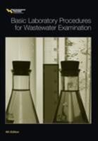 Basic Laboratory Procedures For Wastewater Examination (Special Publication (Water Environment Federation).) 1572782005 Book Cover