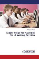 E-peer Response Activities for L2 Writing Revision 3659580155 Book Cover