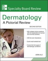 McGraw-Hill Specialty Board Review Dermatology: A Pictorial Review, Second Edition 0071597271 Book Cover