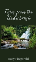 Tales from the Underbrush 1805675214 Book Cover
