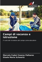 Campi di vacanza e istruzione (Italian Edition) 620788910X Book Cover