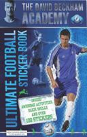 The David Beckham Academy Ultimate Football Sticker Book 1405246707 Book Cover