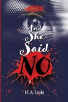 And She Said No: A Story of Trust, Love & Hope B0CH2D1DK9 Book Cover