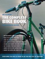 The Complete Bike Book 1844421716 Book Cover