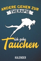 Kalender: 2020 A5 1 Woche 2 Seiten - 110 Seiten - Andere gehen zur Therapie Tauchen 1655686844 Book Cover