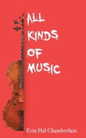 All Kinds Of Music 1548816566 Book Cover