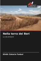 Nella terra dei Beri: La vita di Kowré 6205874059 Book Cover